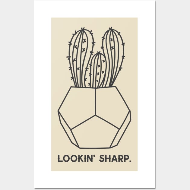 Looking Lookin' Sharp Funny Cactus Succulent Gift Wall Art by Betty Rose Merch Shoppe
